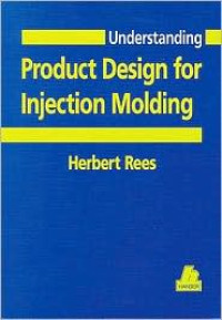 Image of Understanding Product Design for Injection Molding